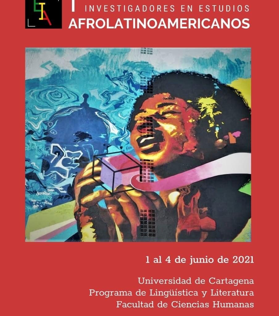 PRIMER ENCUENTRO INTERNACIONAL DE INVESTIGADORES EN ESTUDIOS AFROLATINOAMERICANOS